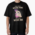 Some girls Wear Pink real girls wear ink Tattoo Artist by Arneeeeee