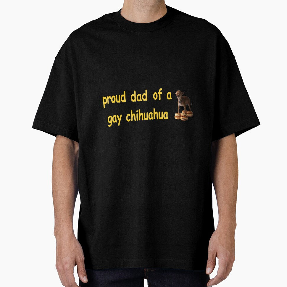 proud dad of a gay chihuahua meme bumper sticker by cwileyyy