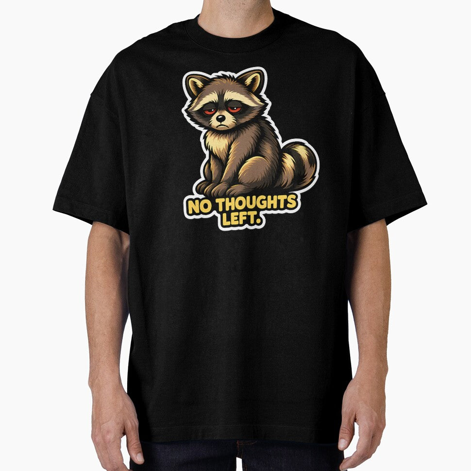 No Thoughts Left Raccoon by clockedoutwearshop