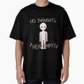 No Thoughts, Head Empty by Stupickeroonies