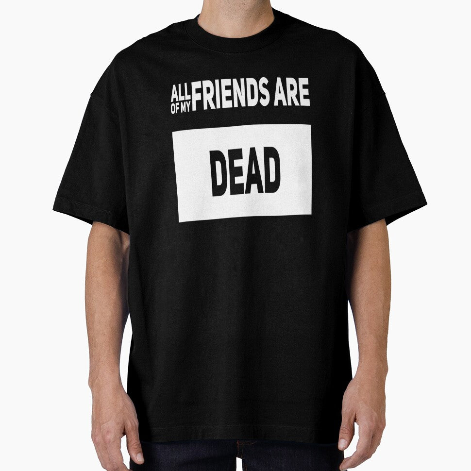All Of My Friends Are Dead by madtoyman