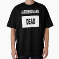 All Of My Friends Are Dead by madtoyman