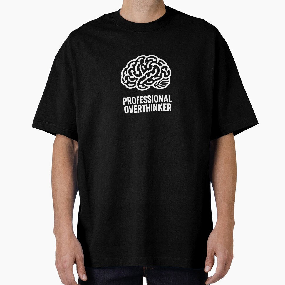 PROFESSIONAL OVERTHINKER by CritIcal-Chance