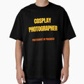 I AM A COSPLAY PHOTOGRAPHER by Onememeweeb by OneMemeWeeb