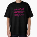 gaslight gatekeep girlboss by sweetb3rry