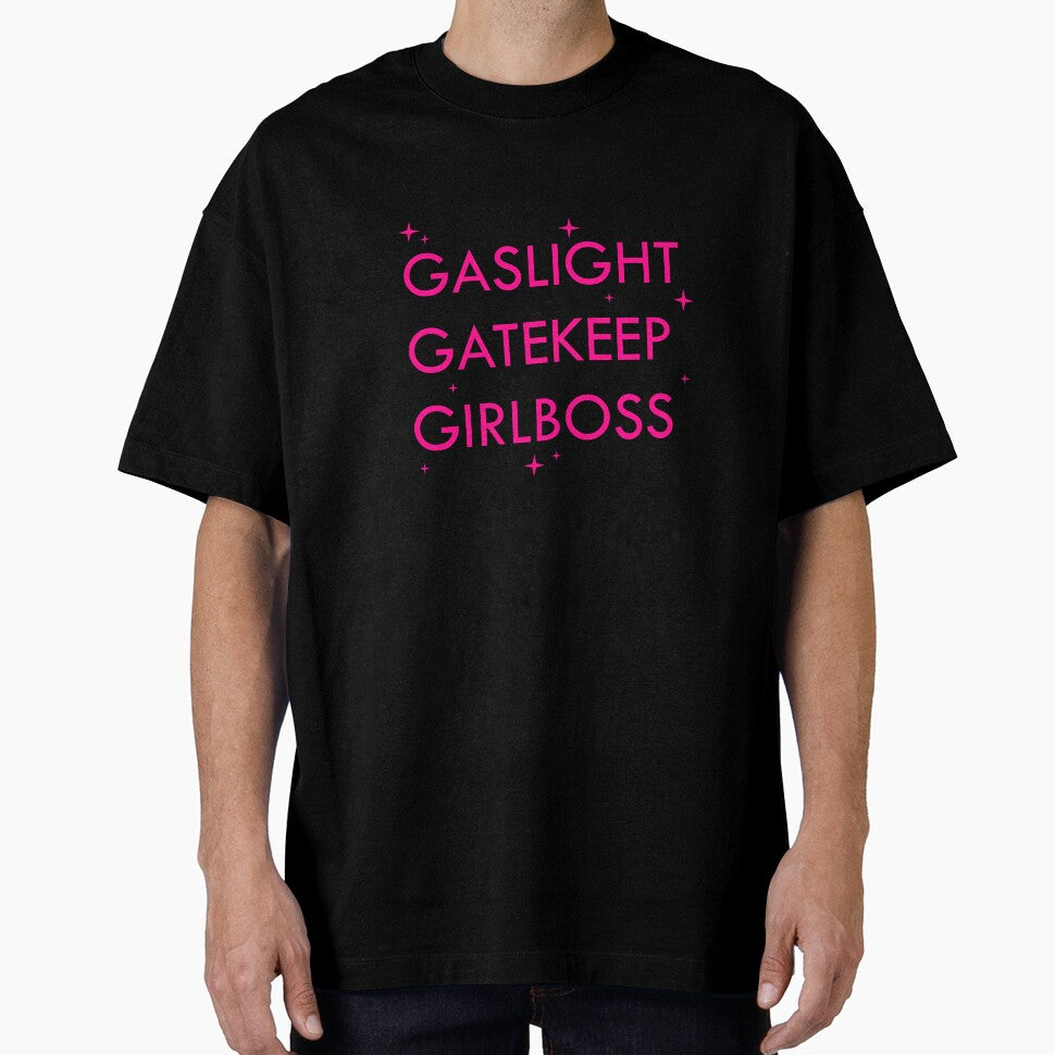 gaslight gatekeep girlboss by sweetb3rry
