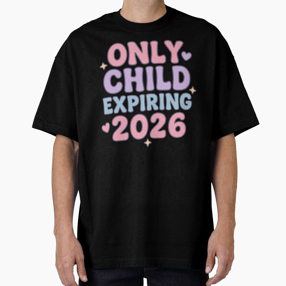 Only Child Expiring 2026 Funny Pregnancy Announcement by Meandmyshop