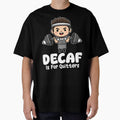 DECAF IS FOR QUITTERS - BARISTA GIFT by KEF Custom