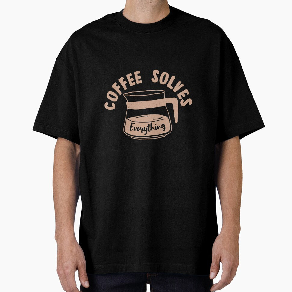 Coffee Solves Everything by TheFlipRepublic