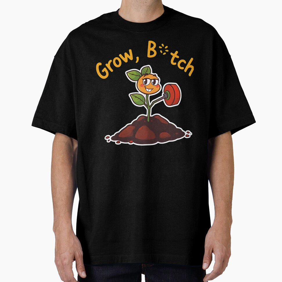 Grow B*tch - Funny Gym Gardening Pun - Plant Weightlifting by al21ex