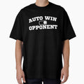Auto Win Opponent Fantasy Football Shirt Funny Easy Win Matchup League Joke Humor Tee by Grayson809