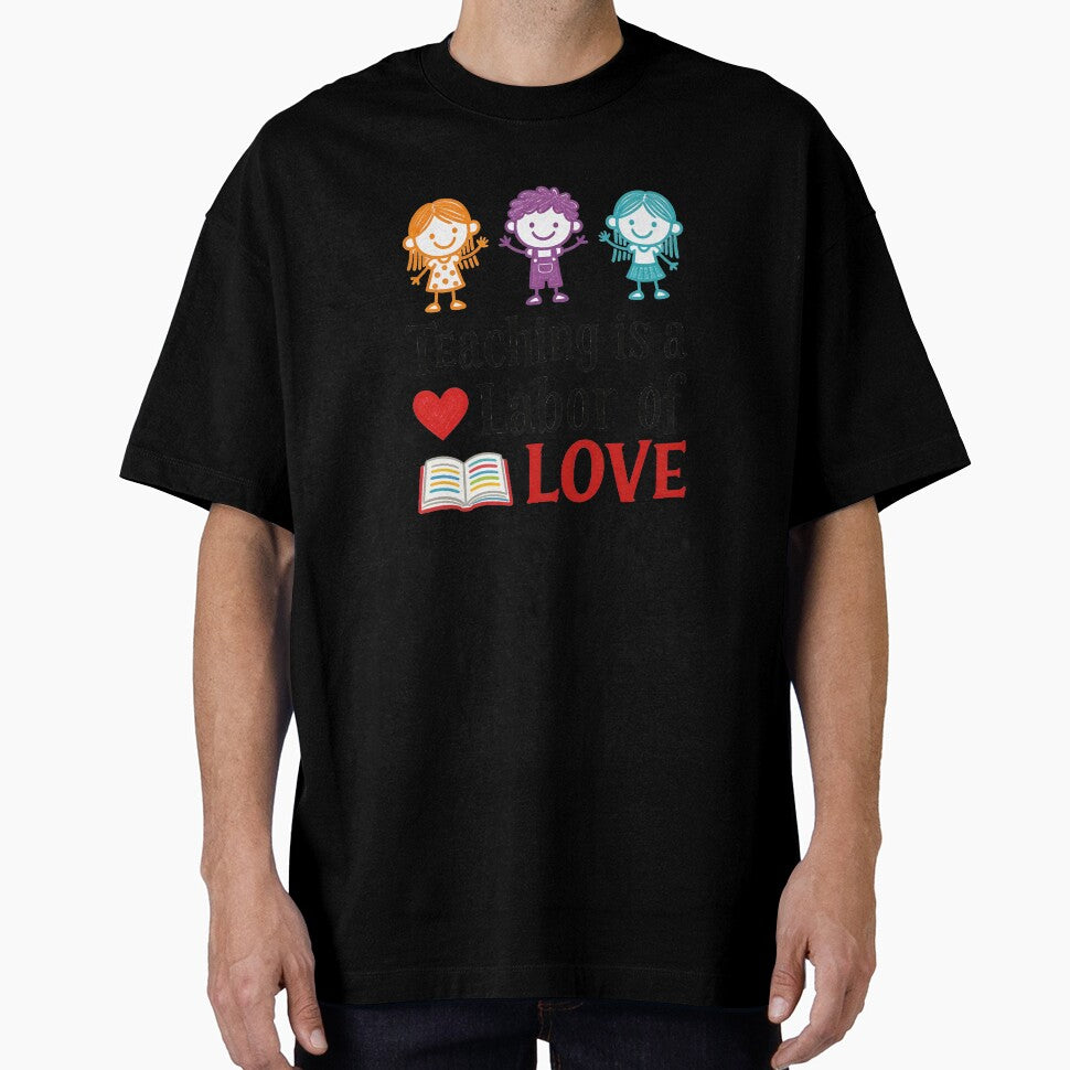 Teaching Is a Labor of Love – Cute Kids Classroom Appreciation Design by truongloc246