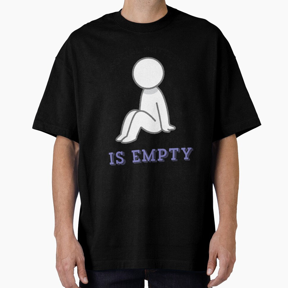 Social Battery is Empty by H.I.S Store