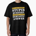 Funny Grandpa Sarcastic Don't Ask Grandpa A Stupid Question by Eddie SH