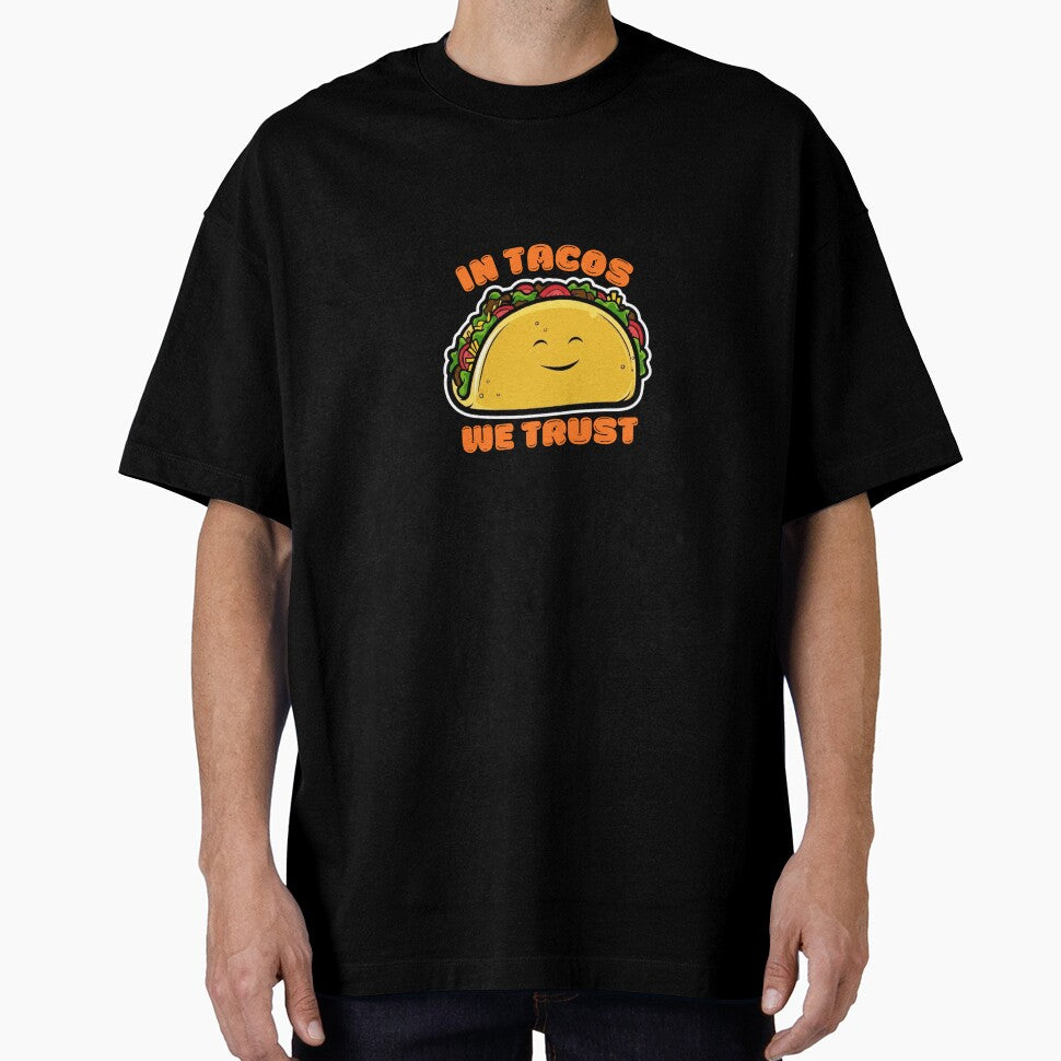 In Tacos We Trust by BhadzCheetah