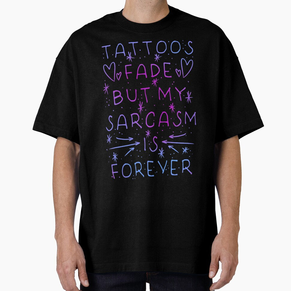 Tattoos Fade But My Sarcasm Is Forever - Doodle Heart Purple Scrip Design by Mitch616Art