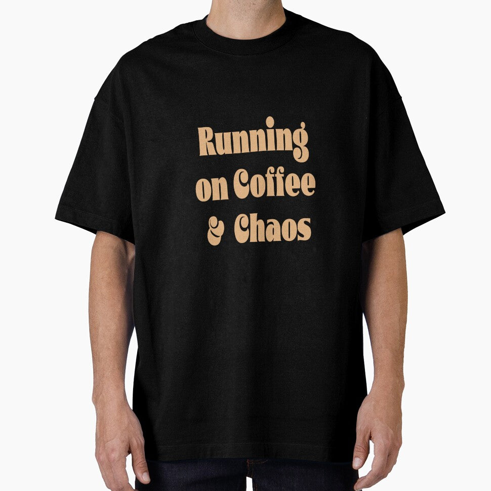Running On Coffee & Chaos Funny Typography Quote Pale Coffee by DavidMay