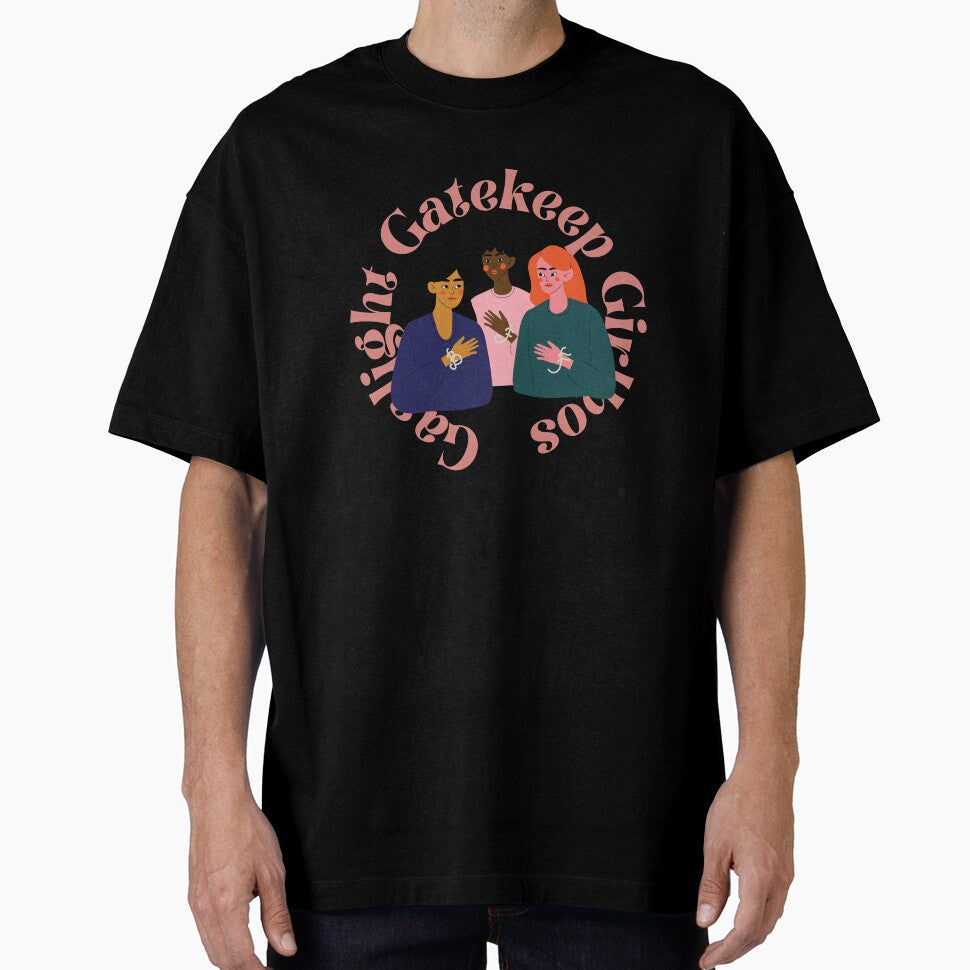 gaslight gatekeep girlboss by nevertheless-