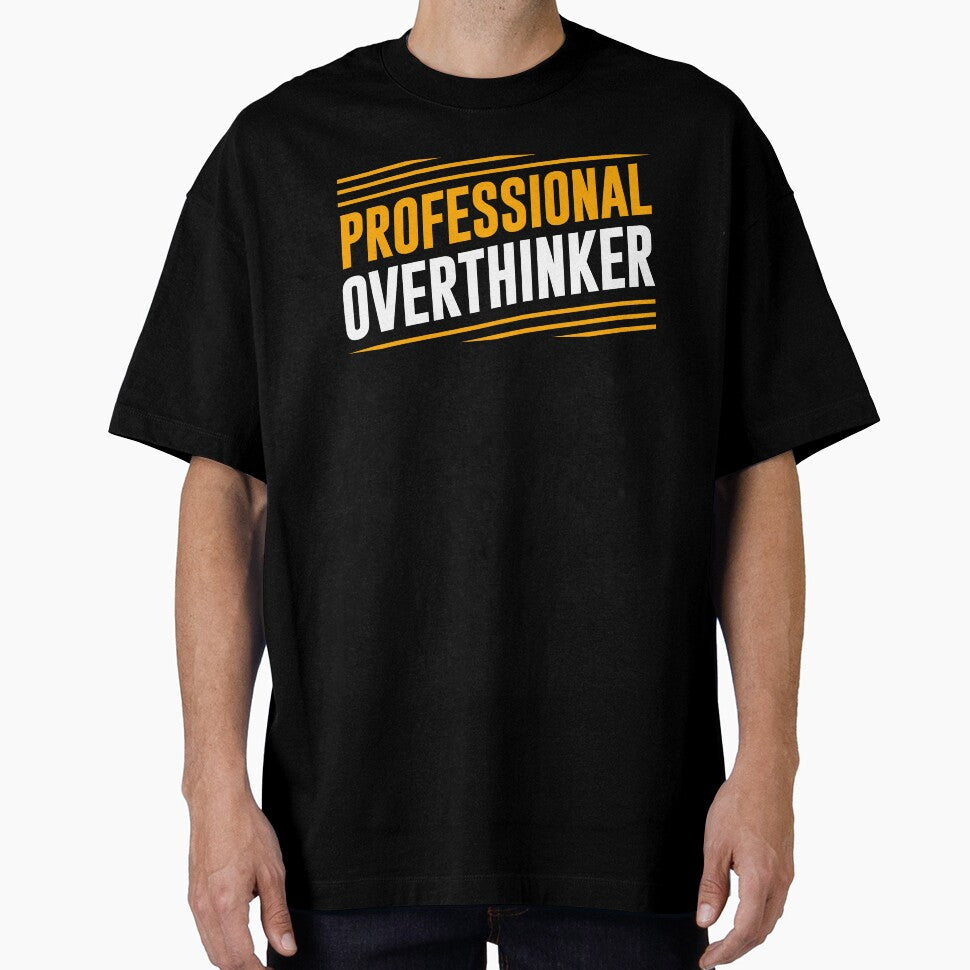 Professional Overthinker by ChangeNarrative
