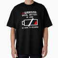 Warning Social Battery is Low  Funny Introvert Shirt Sweatshirt by KTY-NUSS