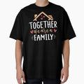Matching Family Gathering Together We Are Family Heart House Cute by alenaz