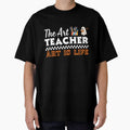 The Art Teacher, Art is Life Teacher Unisex Dark Design by Raise2Shine