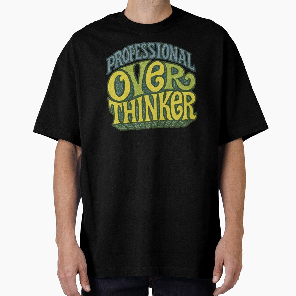 Professional Overthinker by FrictionMaxxing
