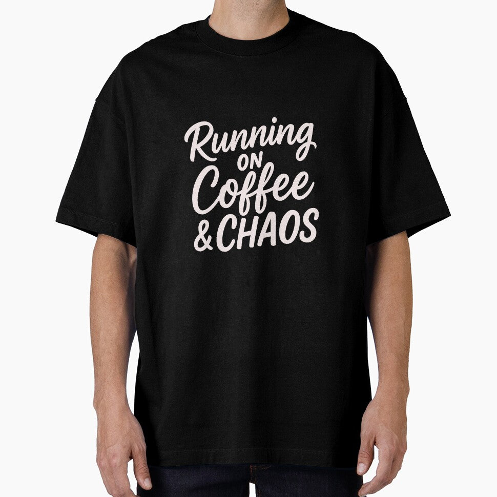 Running On Coffee & Chaos Funny Typography Quote white by DavidMay
