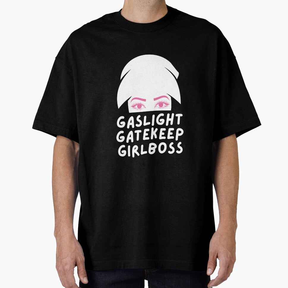 gaslight gatekeep girlboss by goblinbabe