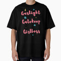 Gaslight, Gatekeep, Girlboss by Allieonyt