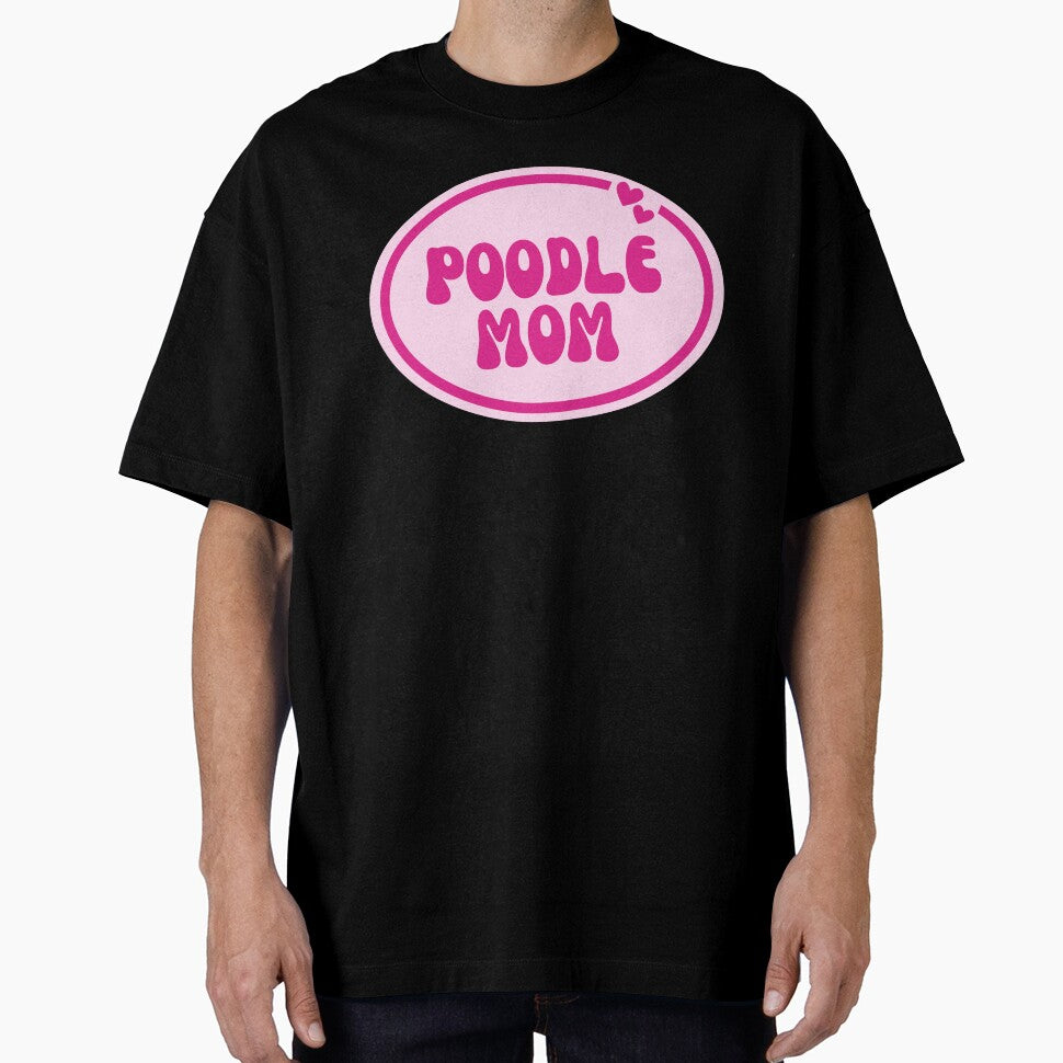 Poodle Mom by OscarAndOphelia