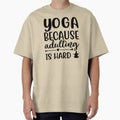 Yoga Quote Because Adulting is Hard Motivational Saying by SoccaTamam