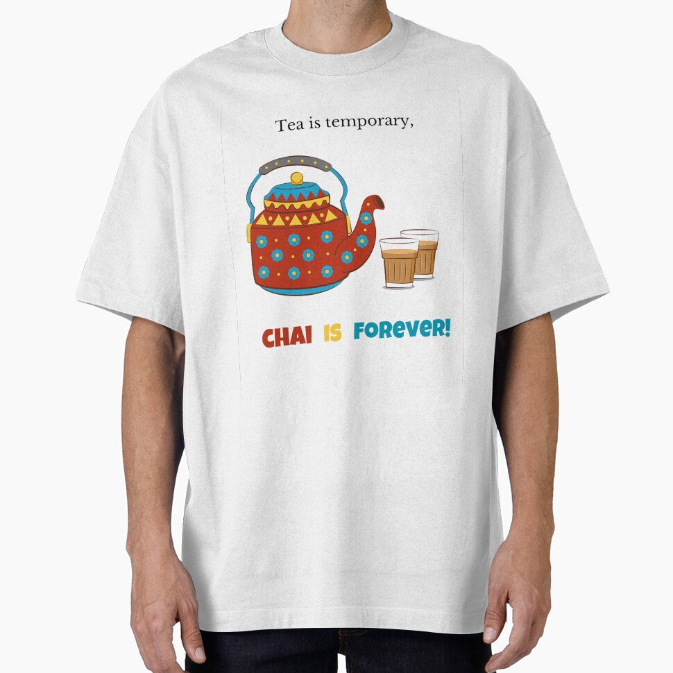 Tea is forever - Funny Quote Design For Chai Addicts by Zensity