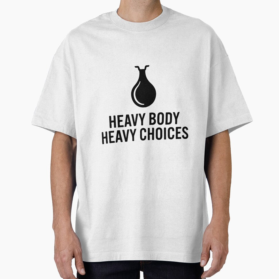 Heavy Body, Heavy Choices Coffee Philosophy by Alimehab | Graphic tees | Design & Art