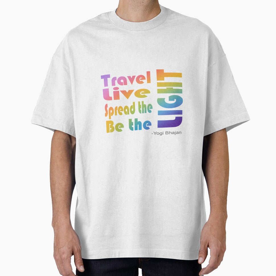 Travel, Live, Spread the, Be the, LIGHT by AcjStudio23