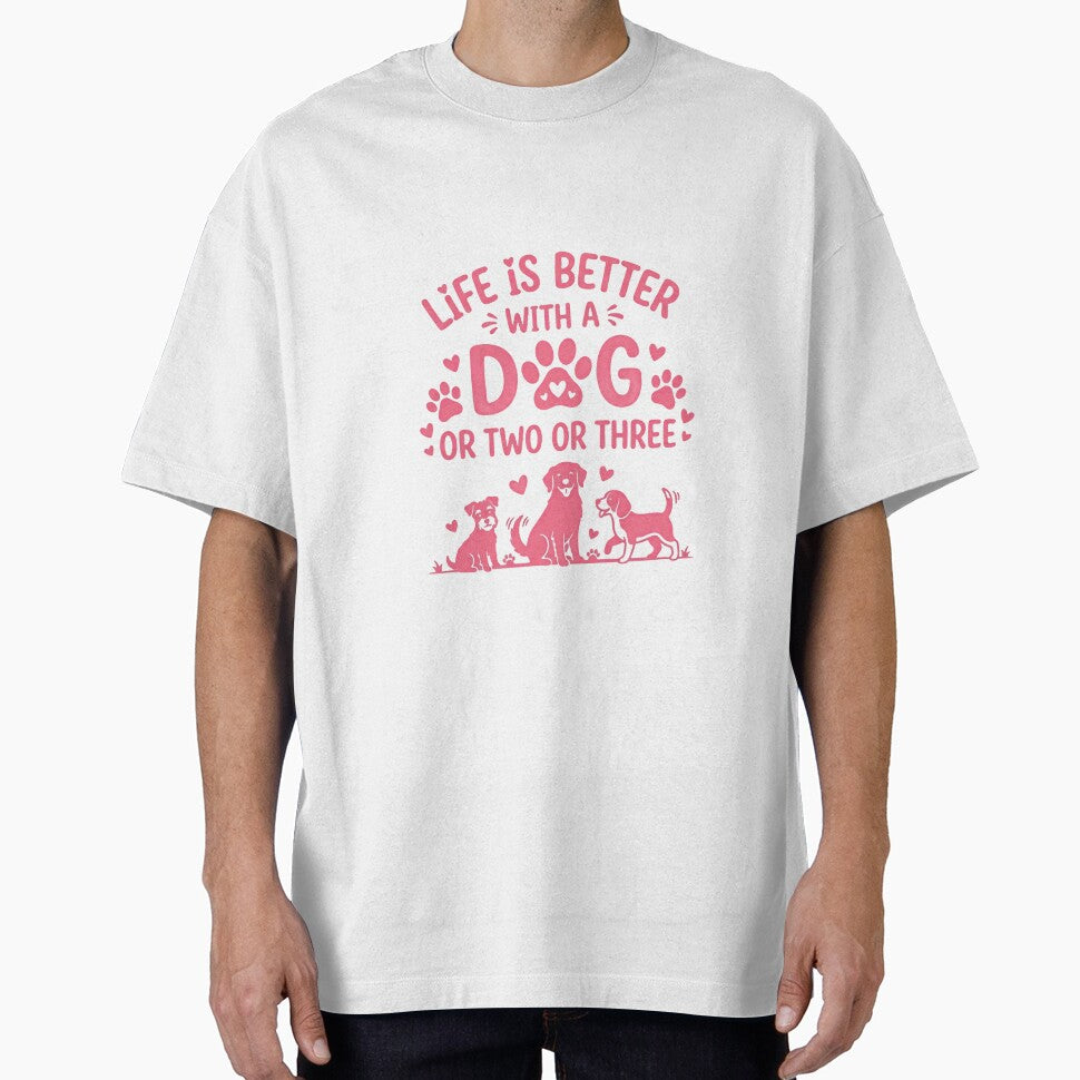 Life Is Better With A Dog Or Two Or Three Dog Lover Multiple Dogs Owner Pet Parent Canine by RetroMini2026