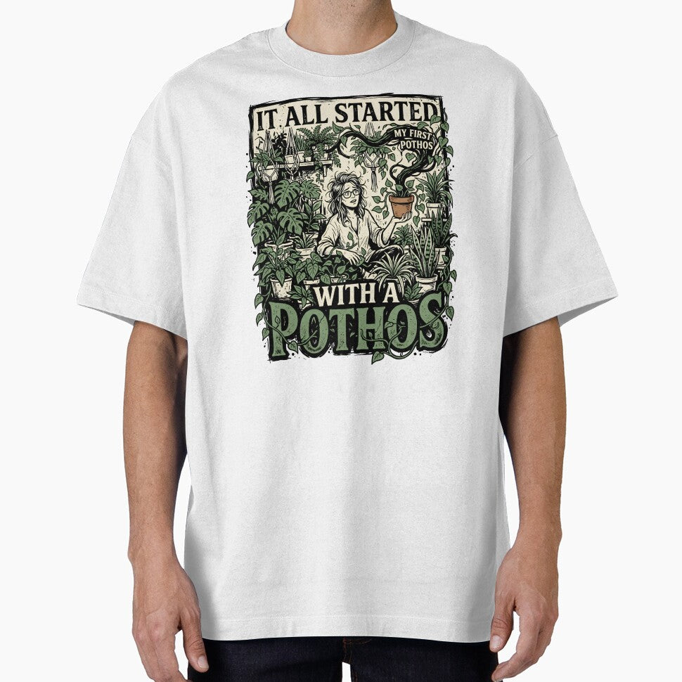 It All Started With A Pothos Houseplant Addiction Funny Plant Lover Quote by get55shirt
