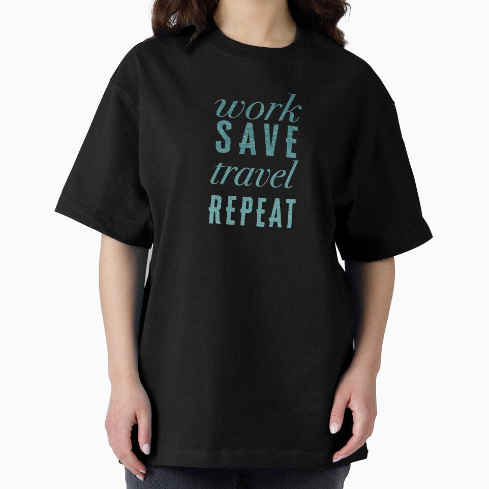 Work, Save, Travel, Repeat by madtoyman
