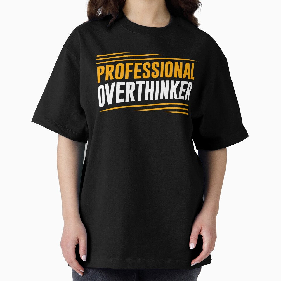 Professional Overthinker by ChangeNarrative