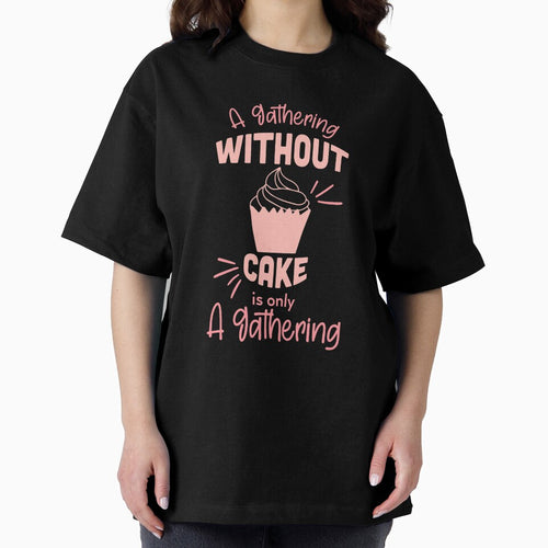 A Gathering Without Cake Is Only A Gathering by TheFlipRepublic