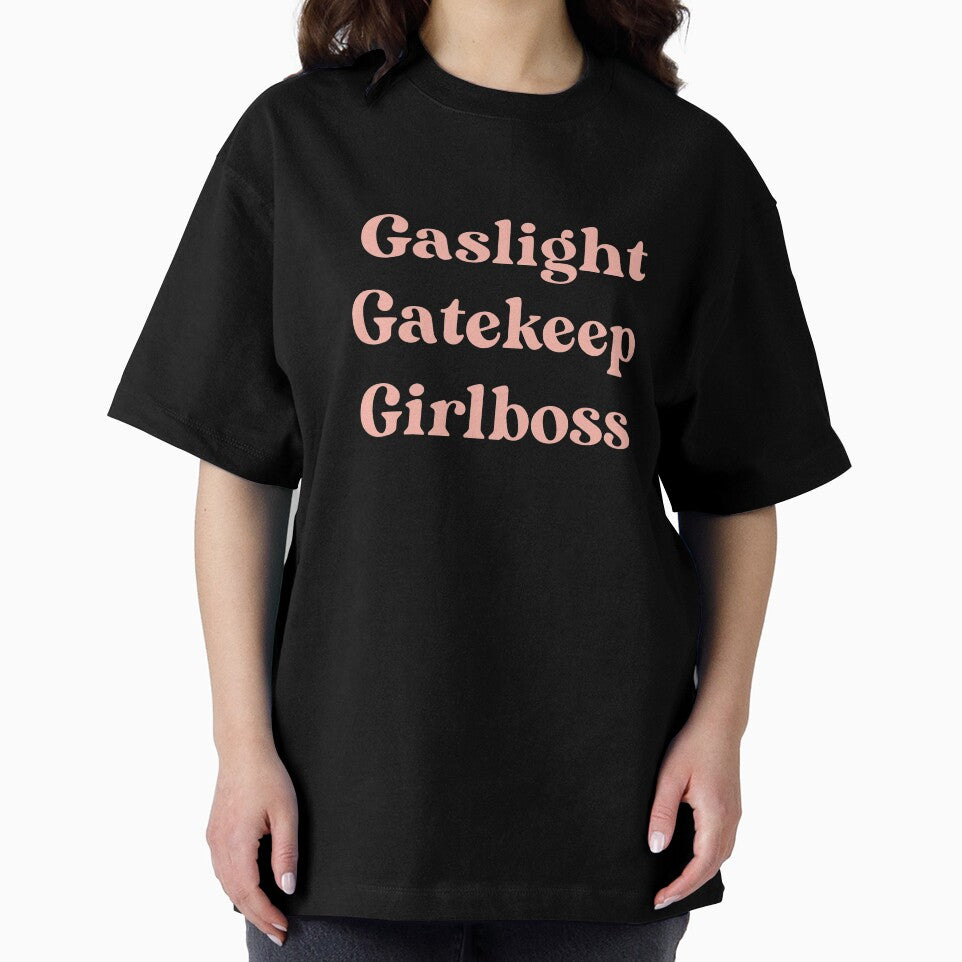 gaslight gatekeep girlboss (text only) by melizzz