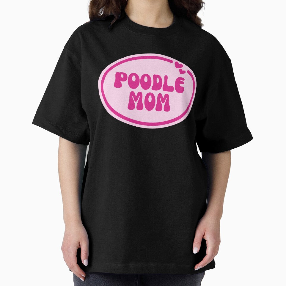 Poodle Mom by OscarAndOphelia