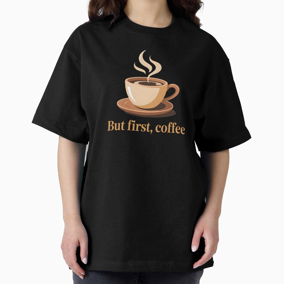 But First Coffee Shirt – Minimalist Coffee Lover T-Shirt, Cozy Caffeine Quote Tee, Modern Coffee Aesthetic by ImaginedSpace7