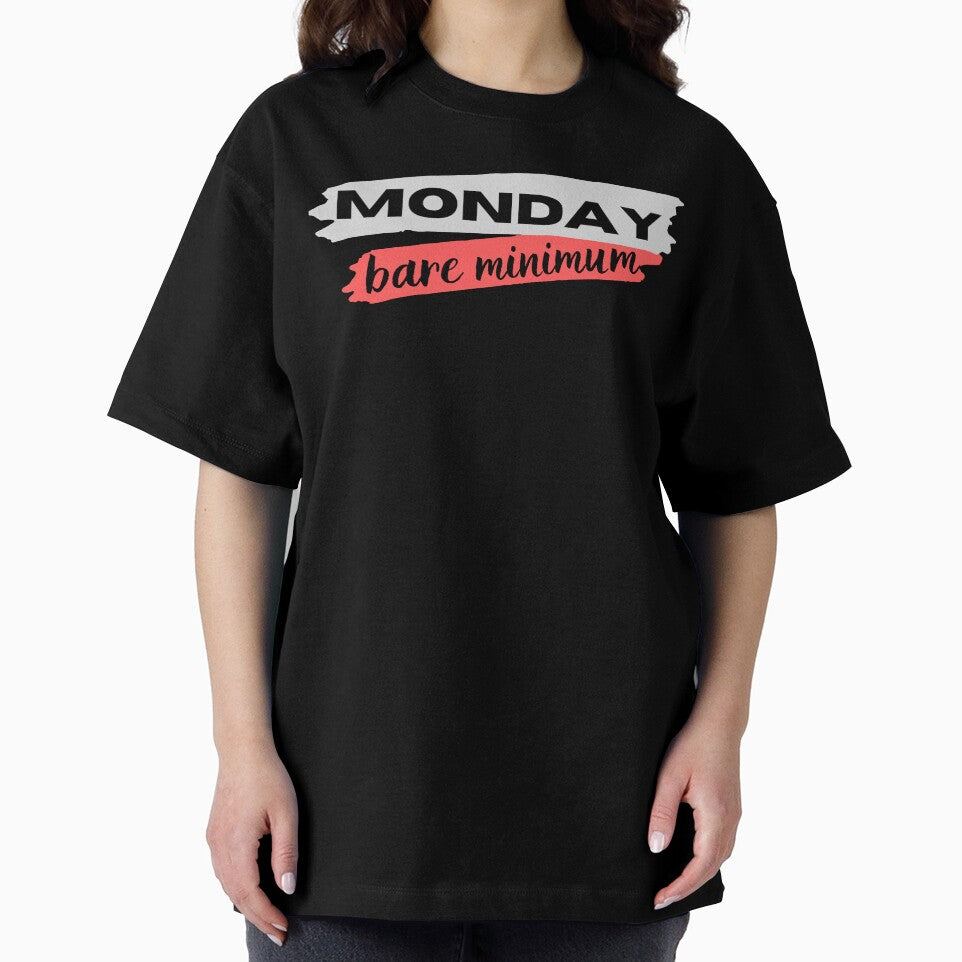 Monday Bare Minimum Attitude Funny Work Quote by ToxiCool