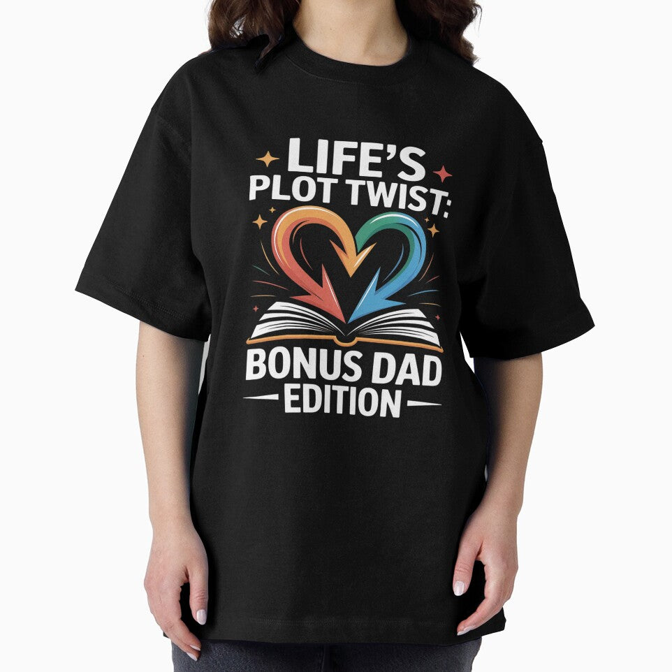 Life's Plot Twist Bonus Dad Edition Heartwarming Family by FluoroWave