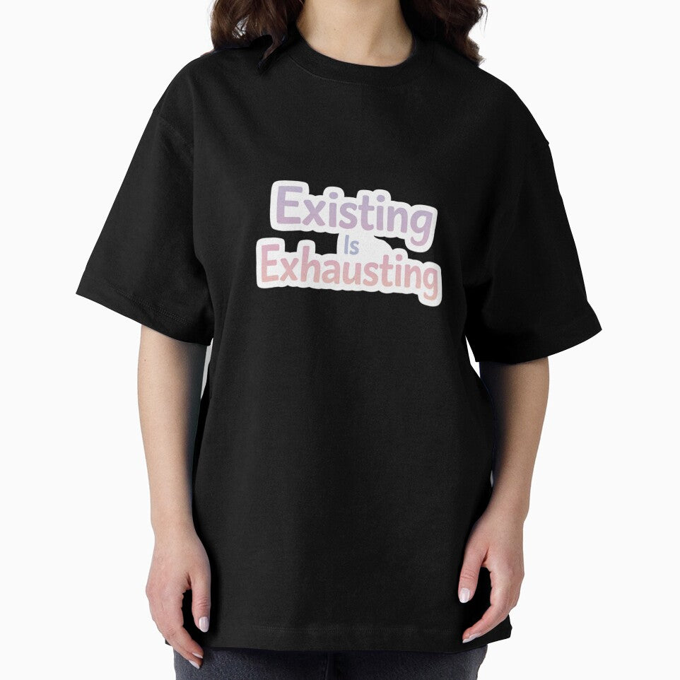 Existing Is Exhausting – Relatable Burnout Sticker by EmotionallyAFK