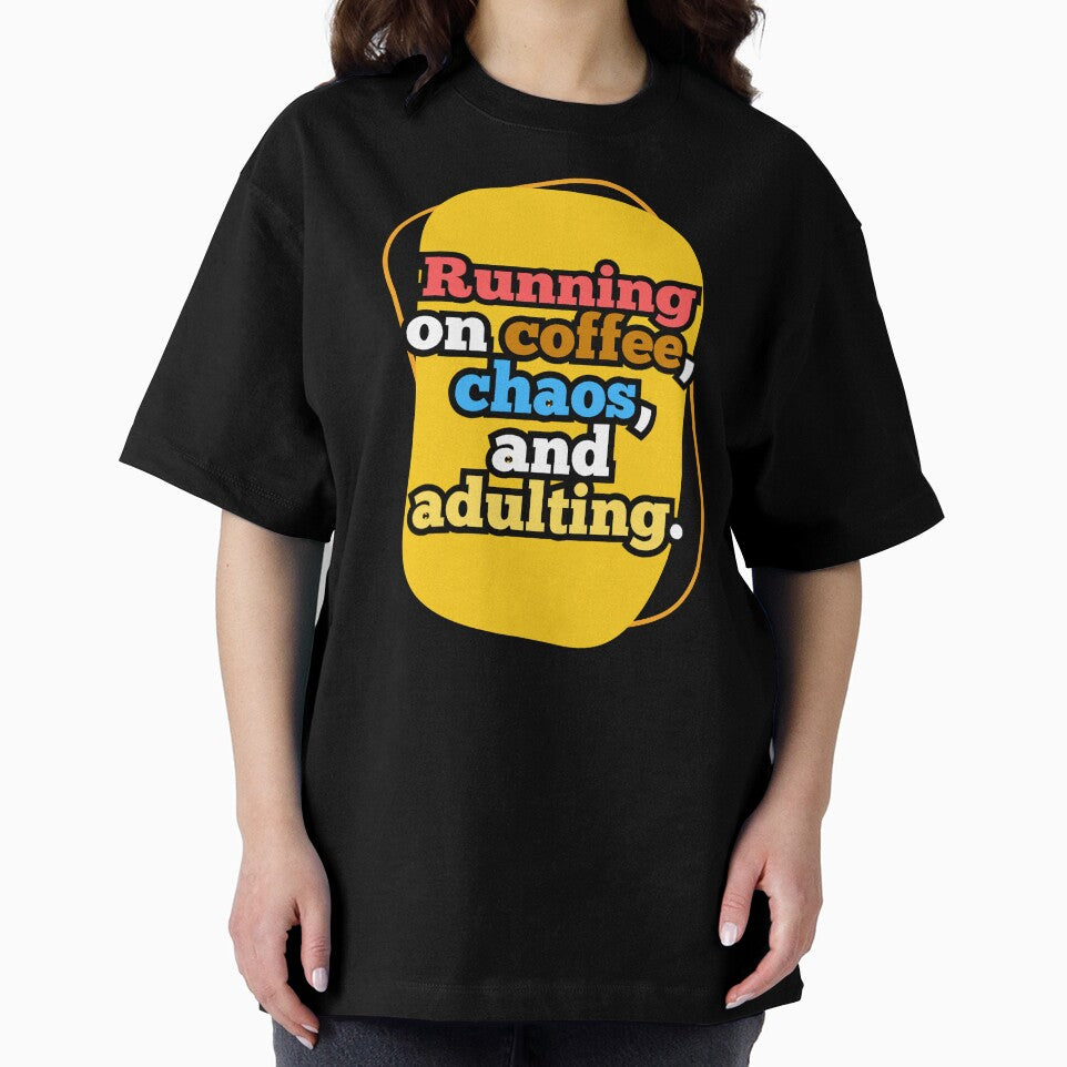 Running on Coffee Chaos and Adulting – Funny Relatable Quote for Coffee Lovers by ArtesioByZaber
