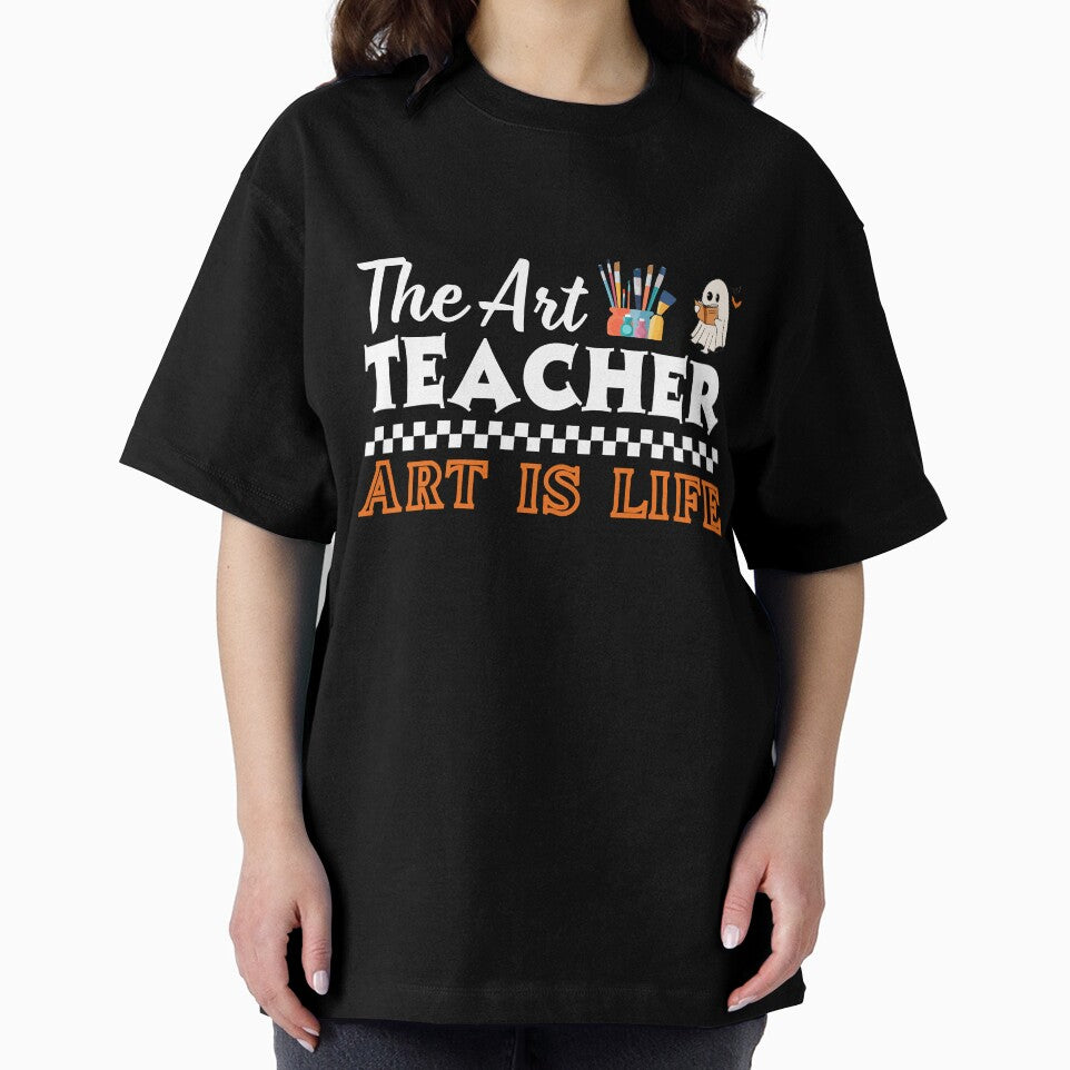 The Art Teacher, Art is Life Teacher Unisex Dark Design by Raise2Shine