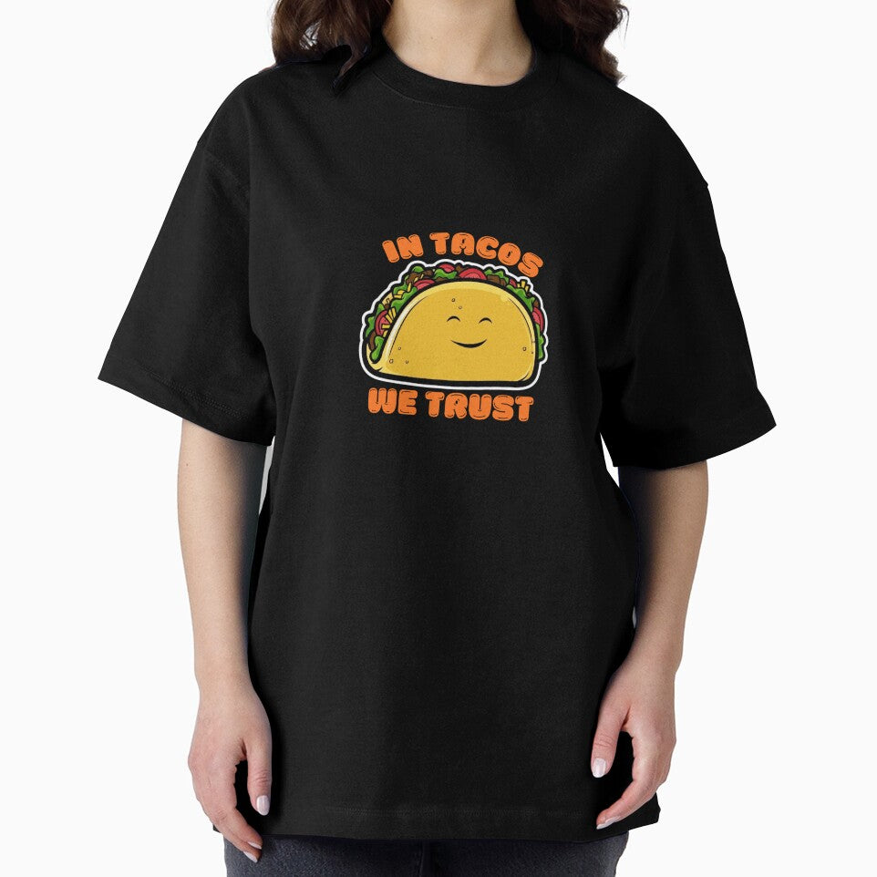 In Tacos We Trust by BhadzCheetah