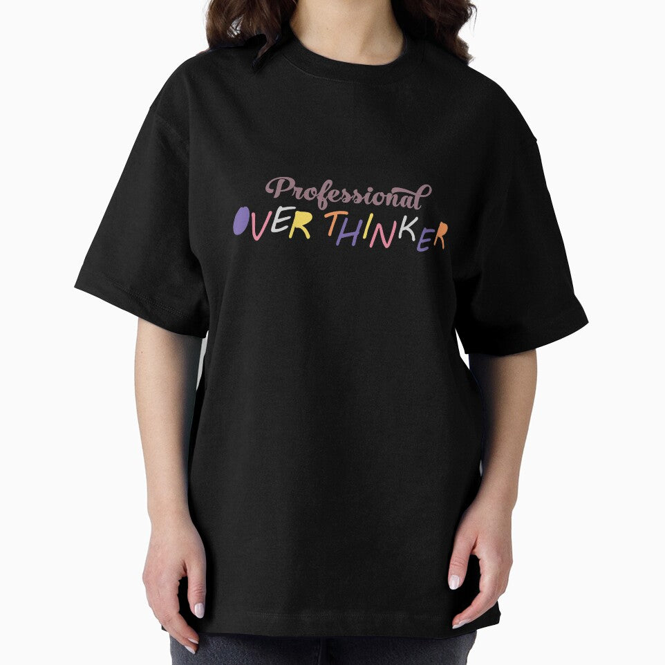 professional over thinker by Peaceful Life Co